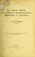 view Ein einfache Methode, die quantitative Farbensinnprüfung diagnostisch zu verwerthen / von Louis Wolffberg.