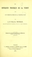 view De quelques troubles de la vision liés aux modifications de la temperature / par Maurice Raynaud.