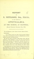 view Report of E. Nettleship on ophthalmia at the school in Hanwell.