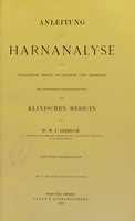 view Anleitung zur Harnanalyse : für praktische Aerzte, Studirende und Chemiker : mit besonderer Berücksichtigung der klinischen Medizin / von W.F. Loebisch.