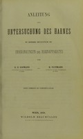 view Anleitung zur Untersuchung des Harnes : mit besonderer Berücksichtigung der Erkrankungen des Harnapparates / von K.B. Hofmann und R. Ultzmann.