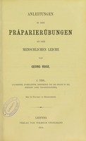 view Anleitungen zu den Präparierübungen an der menschlichen Leiche / von Georg Ruge.