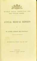 view Annual medical reports : decennium, from 1854 to 1864 / by W. Lauder Lindsay.