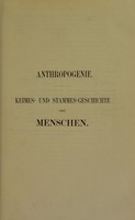 view Anthropogenie : oder, Entwickelungsgeschichte des Menschen : gemeinverständlich wissenschaftliche Vorträge über die Grundzüge der menschlichen Keimes- und Stammes-Geschichte / von Ernst Haeckel.