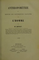 view Anthropométrie, ou, Mesure des différentes facultés de l'homme / par Ad. Quetelet.