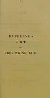 view The art of prolonging human life : in which the subject is fully considered, both philosophically and practically / by Christopher Wm. Hufeland.