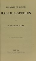 view Atiologische und klinische Malaria-Studien / von Friedrich Plehn.