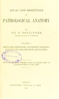 view Atlas and essentials of pathological anatomy / by Dr O. Bollinger.