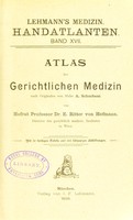 view Atlas de gerichtlichen Medizin / nach Originalen von A. Schmitson von E. Ritter von Hofmann.