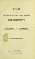 view Atlas der physiologischen und pathologischen Harnsedimente / von R. Ultzmann und K.B. Hofmann.