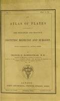 view An atlas of plates illustrative of The principles and practice of obstetric medicine and surgery : with descriptive letter press / by Francis H. Ramsbotham.