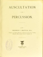 view Auscultation and percussion / by Frederick C. Shattuck.