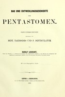 view Bau und Entwicklungsgeschichte der Pentastomen : nach Untersuchungen besonders von Pent. taenioides und P. denticulatum / von Rudolf Leuckart.