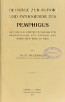 view Beiträge zur Klinik und Pathogenese des Pemphigus / von St. Weidenfeld.