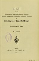 view Bericht uber die Thatigkeit der von dem Herrn Minister der geistlichen, Unterrichts-und Medizinal-Angelegenheiten eingesetzten Kommission zur Prufung der Impfstofffrage / P. Frosch.