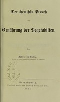 view Die Chemie in ihrer Anwendung auf Agricultur und Physiologie / von Justus von Liebig.