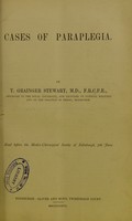 view Cases of paraplegia / by T. Grainger Stewart.