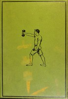 view Cassell's physical educator / by Eustace Miles.