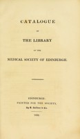 view Catalogue of the Library of the Medical Society of Edinburgh.