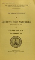 view The chemical composition of American food materials. (Corrected April 14, 1906) / by W.O. Atwater and A.P. Bryant.