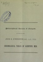 view Chronological tables of scientific men, showing the names of the more distinguished anatomists and physiologists, and their contemporaries / by John G. M'Kendrick.