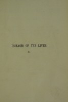 view Clinical lectures on diseases of the liver, jaundice and abdominal dropsy : including the Croonian lectures on functional derangements of the liver delivered at the Royal College of Physicians in 1874 / by Charles Murchison.