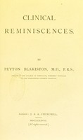view Clinical reminiscences / by Peyton Blakiston.