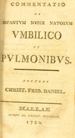 view Commentatio de infantum nuper natorum umbilico et pulmonibus / Christ. Frid. Daniel.