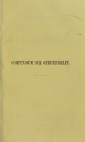 view Compendium der Geburtshilfe / von F.W. von Scanzoni.