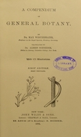 view A compendium of general botany / by Max Westermaier ; translated by Albert Schneider.