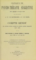 view Compte rendu des resultats obtenus pendant la premiere periode bisannuelle 1887-1889 : lu au Congres International de l'Hypnotisme Experimental et Therapeutique reuni a Paris du 8 au 12 aout 1889 ...