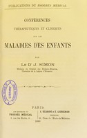 view Conferences therapeutiques et cliniques sur les maladies des enfants / par J. Simon.