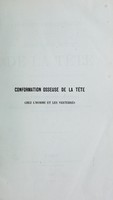 view Conformation osseuse de la tête chez l'homme et les vertébrés / par Camille Bertrand.