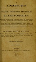 view A conspectus of the London, Edinburgh, and Dublin pharmacopoeias ... / by Robert Graves.