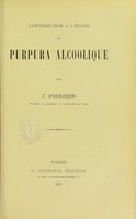 view Contribution a l'etude du purpura alcoolique / par J. Poirrier.