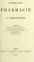 view Contributions à la pharmacie et à la thérapeutique / par S. Limousin.