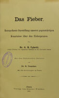 view Das Fieber : kurzgefasste Darstellung unserer gegenwärtigen Kenntnisse über den Fieberprazess / von G.B. Ughetti ; aus dem Italienischen übersetzt von R. Teuscher.