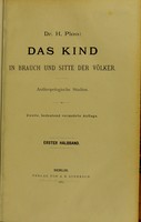 view Das Kind in Brauch und Sitte der Volker : anthropologische Studien / H. Ploss.