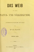 view Das Weib in der Natur- und Völkerkunde : anthropologische Studien / von H. Ploss.