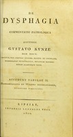 view De dysphagia commentatio pathologica / auctore Gustavo Kunze.