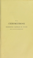 view De la chromidrose, chromocrinie partielle et cutanee de M. Le Roy de Mericourt (essai historique) / par Victor Fouré.