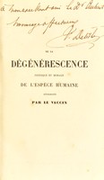 view De la dégénérescence physique et morale de l'espèce humaine, déterminée par le vaccin / par le Dr Verdé-Delisle.