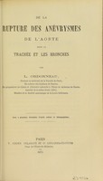 view De la rupture des anévrysmes de l'aorte dans la trachée et les bronches avec 4 planches dessinées d'après nature / par L. Ordonneau.