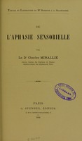 view De l'aphasie sensorielle / par Le Dr Charles Mirallie.