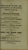 view De phlegmatiae albae dolentis pathologia. Dissertatio inauguralis medica ... / auctor Albert. Rud. Eduard. Bohm.