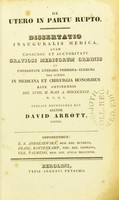 view De utero in partu rupto : dissertatio ... / auctor David Arrott.