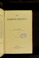 view Der Diabetes melitus / von B. Naunyn.