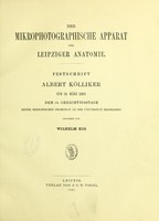 view Der mikrophotographische Apparat der Leipziger Anatomie / gewidmet von Wilhelm His.