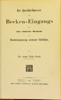 view Der Querdurchmesser des Becken-Eingangs und eine einfache Methode zur Bestimmung seiner Grosse / von Otto Roth.