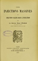 view Des infections massives de solution saline dans l'infection / par Henri Etable.